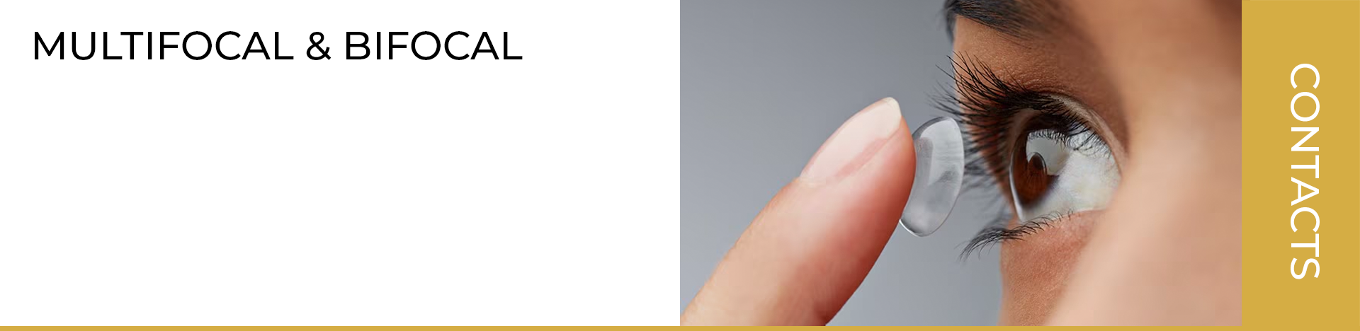 Multifocal/Bifocal